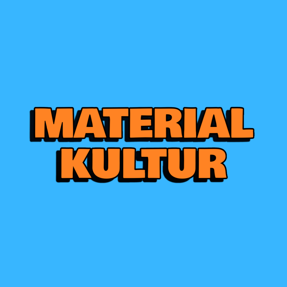 MATERIAL KULTUR